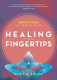 Cover Healing at Your Fingertips