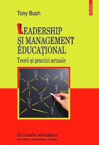 Cover Leadership și management educațional. Teorii și practici actuale
