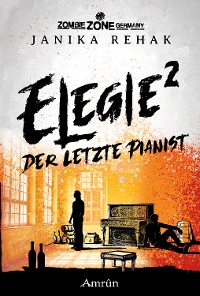 Cover Zombie Zone Germany: Elegie 2: Der letzte Pianist