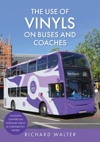 Cover Use of Vinyls on Buses and Coaches