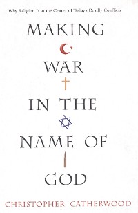 Cover Making War In The Name Of God