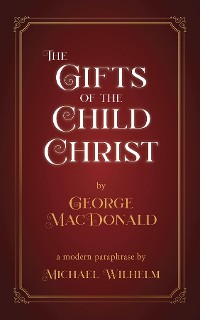 Cover The Gifts of the Child Christ