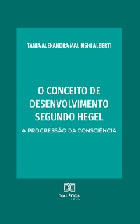 Cover O conceito de desenvolvimento segundo Hegel