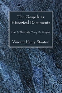 Cover Gospels as Historical Documents, Part I