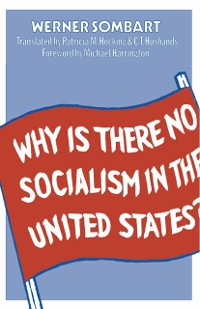 Cover Why is there no Socialism in the United States?