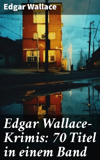 Cover Edgar Wallace-Krimis: 70 Titel in einem Band