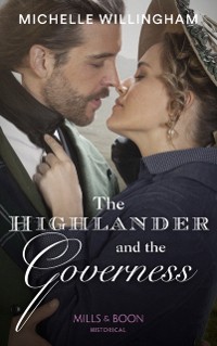 Cover Highlander And The Governess (Mills & Boon Historical) (Untamed Highlanders, Book 1)