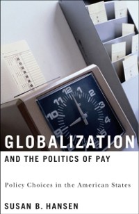 Cover Globalization and the Politics of Pay