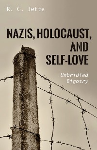 Cover Nazis, Holocaust, and Self-Love