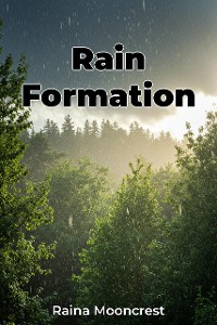 Cover Rain Formation