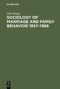 Cover Sociology of marriage and family behavior 1957–1968