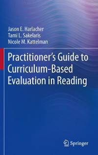 Cover Practitioner’s Guide to Curriculum-Based Evaluation in Reading