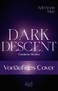 Cover Dark Descent – Göttliche Rivalen