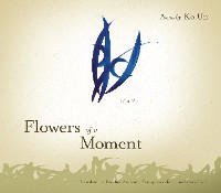 Cover Flowers of a Moment
