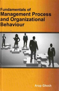 Cover Fundamentals Of Management Process And Organizational Behaviour