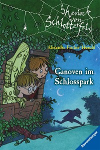 Cover Sherlock von Schlotterfels 5: Ganoven im Schlosspark