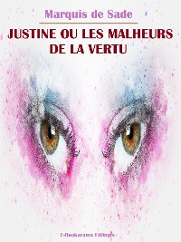 Cover Justine ou les Malheurs de la Vertu