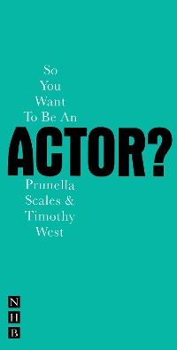 Cover So You Want To Be An Actor?