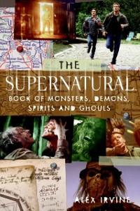 Cover Supernatural Book of Monsters, Demons, Spirits and Ghouls