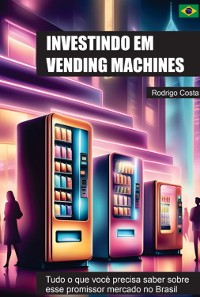 Cover Investindo Em Vending Machines