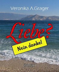 Cover Liebe? Nein, danke!