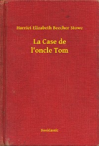 Cover La Case de l'oncle Tom