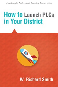 Cover How to Launch PLCs in Your District