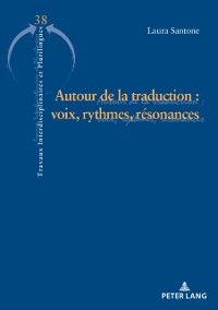 Cover Autour de la traduction : voix, rythmes et résonances