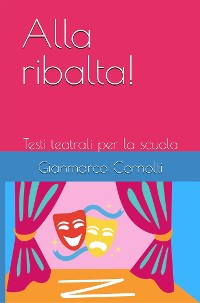 Cover Alla ribalta!