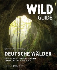 Cover Wild Guide Deutsche Wälder
