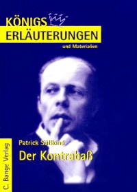 Cover Der Kontrabaß von Patrick Süskind.  Textanalyse und Interpretation.