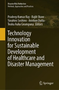 Cover Technology Innovation for Sustainable Development of Healthcare and Disaster Management