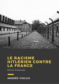 Cover Le racisme hitlérien contre la France