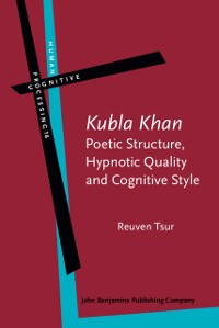 Cover 'Kubla Khan' - Poetic Structure, Hypnotic Quality and Cognitive Style