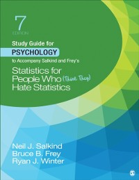 Cover Study Guide for Psychology to Accompany Salkind and Frey's Statistics for People Who (Think They) Hate Statistics