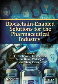 Cover Blockchain-Enabled Solutions for the Pharmaceutical Industry