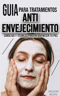 Cover Guía  para tratamientos anti-envejecimiento