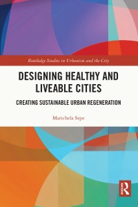 Cover Designing Healthy and Liveable Cities