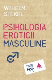 Cover Psihologia eroticii masculine
