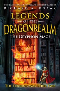 Cover Legends of the Dragonrealm: The Gryphon Mage