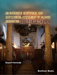 Cover An Integrated Geophysical and Geotechnical Assessment of Hazards Around The Abu Serga Church
