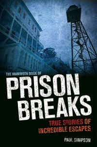 Cover Mammoth Book of Prison Breaks