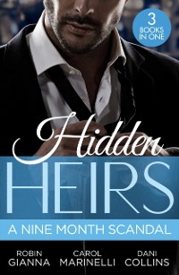 Cover Hidden Heirs: A Nine Month Scandal