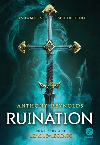 Cover Ruination: Uma história de League of Legends