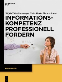 Cover Informationskompetenz professionell fördern