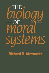 Cover Biology of Moral Systems