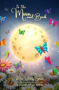 Cover To The Moon And Back