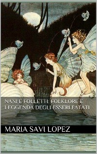 Cover Nani e Folletti: Folklore e leggenda degli esseri fatati