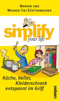 Cover simplify your life - Küche, Keller, Kleiderschrank entspannt im Griff