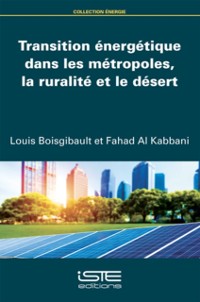 Cover Transition energetique dans les metropoles, la ruralite et le desert